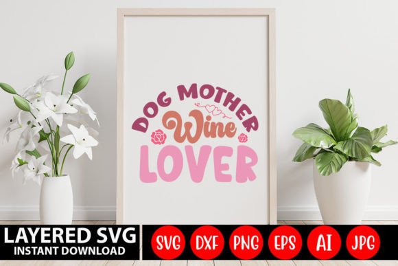 Dog Mother Wine Lover Retro SVG: A Hands-On Review