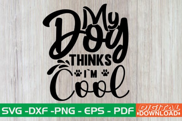 My Dog Thinks Im Cool Design Review